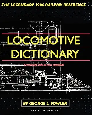 Słownik lokomotyw - Locomotive Dictionary