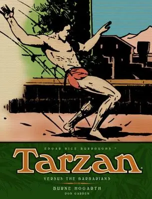 Tarzan kontra barbarzyńcy (tom 2) - Tarzan - Versus the Barbarians (Vol. 2)