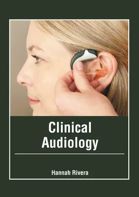 Audiologia kliniczna - Clinical Audiology