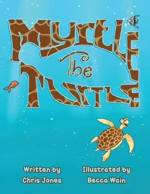 Żółw Myrtle - Myrtle The Turtle