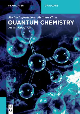 Chemia kwantowa: Wprowadzenie - Quantum Chemistry: An Introduction