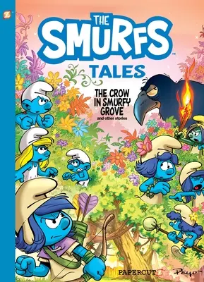 Smerfne opowieści #3: Wrona w Smerfnym Gaju i inne historie - Smurf Tales #3: The Crow in Smurfy Grove and Other Stories