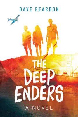 The Deep Enders: Powieść (dla młodych dorosłych) - The Deep Enders: A Novel (for Young Adults)