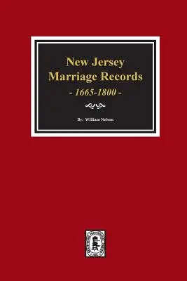 Akta małżeństw w New Jersey, 1665-1800. - New Jersey Marriage Records, 1665-1800.