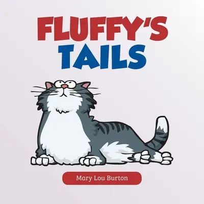 Fluffy's Tails