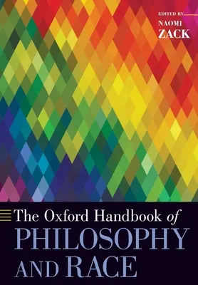 Oksfordzki podręcznik filozofii i rasy - The Oxford Handbook of Philosophy and Race