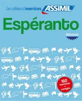 Cahier d'exercices ESPERANTO - debiutanci - Cahier d'exercices ESPERANTO - debutants