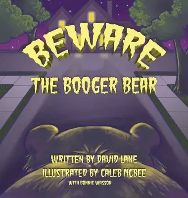 Strzeż się niedźwiedzia - Beware the Booger Bear