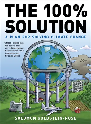 100% rozwiązanie: Plan rozwiązania problemu zmian klimatycznych - The 100% Solution: A Plan for Solving Climate Change