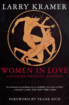 Zakochane kobiety i inne dramaty: Women in Love, Sissies' Scrapbook, a Minor Dark Age, Just Say No, the Farce in Just Saying No - Women in Love and Other Dramatic Writings: Women in Love, Sissies' Scrapbook, a Minor Dark Age, Just Say No, the Farce in Just Saying No