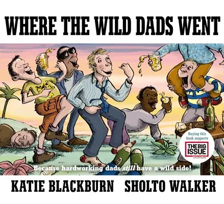 Gdzie się podziali dzicy tatusiowie - Where the Wild Dads Went