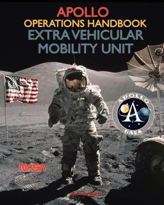 Podręcznik operacyjny Apollo Dodatkowa jednostka mobilności pojazdów - Apollo Operations Handbook Extra Vehicular Mobility Unit