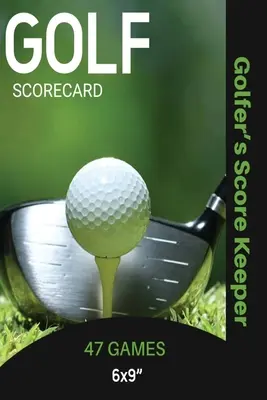 Dziennik wyników golfa: Dziennik do rejestrowania i śledzenia wyników gry w golfa na polu golfowym, strony z wynikami i statystykami, prezent dla golfistów, notatki, notatki - Golf Scorecard Journal: Log Book To Record & Track Your Golfing Game Performance On The Course, Scores & Stats Pages, Golfer Gift, Notes, Note