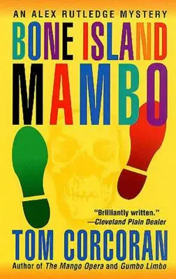 Bone Island Mambo: Tajemnica Alexa Rutledge'a - Bone Island Mambo: An Alex Rutledge Mystery