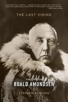 Ostatni wiking: Życie Roalda Amundsena - The Last Viking: The Life of Roald Amundsen