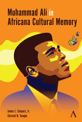Muhammad Ali w afrykańskiej pamięci kulturowej - Muhammad Ali in Africana Cultural Memory