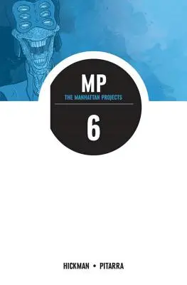 Projekty Manhattan, tom 6: Słońce poza gwiazdami - The Manhattan Projects Volume 6: Sun Beyond the Stars