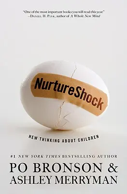 NurtureShock: Nowe myślenie o dzieciach - NurtureShock: New Thinking about Children