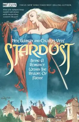 Gwiezdny pył Neila Gaimana i Charlesa Vessa (nowe wydanie) - Neil Gaiman and Charles Vess's Stardust (New Edition)