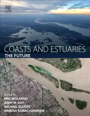 Wybrzeża i ujścia rzek: Przyszłość - Coasts and Estuaries: The Future