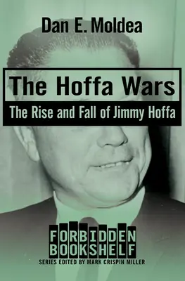Wojny Hoffy: Powstanie i upadek Jimmy'ego Hoffy - The Hoffa Wars: The Rise and Fall of Jimmy Hoffa