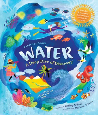 Barefoot Books Water: Głębokie odkrywanie - Barefoot Books Water: A Deep Dive of Discovery