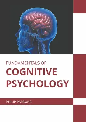 Podstawy psychologii poznawczej - Fundamentals of Cognitive Psychology