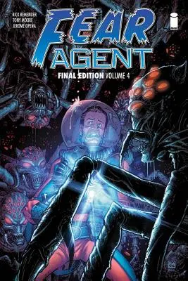 Agent strachu: Wydanie ostateczne Tom 4 - Fear Agent: Final Edition Volume 4