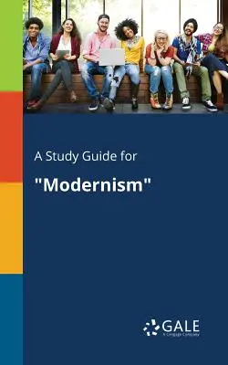 Przewodnik do studiowania modernizmu - A Study Guide for Modernism