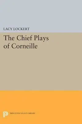 Główne sztuki Corneille'a - Chief Plays of Corneille