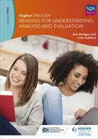 Wyższy angielski: Czytanie ze zrozumieniem, analiza i ocena - Higher English: Reading for Understanding, Analysis and Evaluation