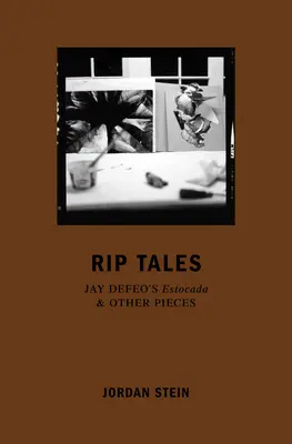 Rip Tales: Estocada i inne utwory Jaya Defeo - Rip Tales: Jay Defeo's Estocada and Other Pieces