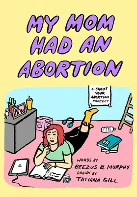 Moja mama usunęła ciążę - My Mom Had an Abortion