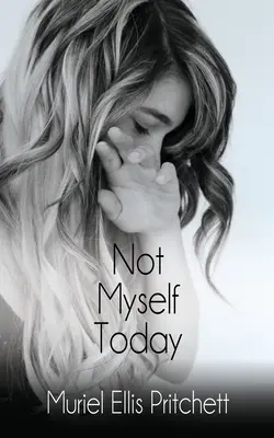 Not Myself Today: Paranormalny thriller - Not Myself Today: A Paranormal Thriller