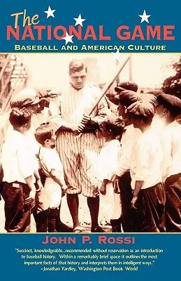 Gra narodowa: Baseball i kultura amerykańska - The National Game: Baseball and American Culture