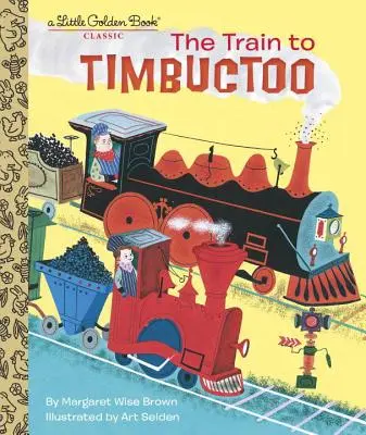 Pociąg do Timbuctoo - The Train to Timbuctoo