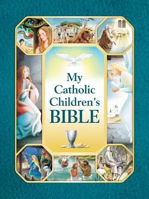 Moja katolicka Biblia dla dzieci - My Catholic Children's Bible