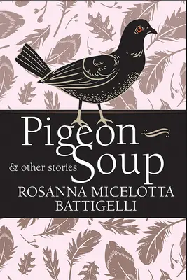 Zupa gołębia i inne historie - Pigeon Soup and Other Stories