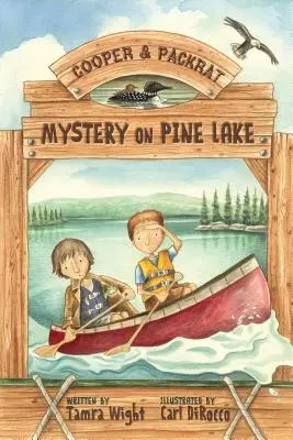 Tajemnica nad jeziorem Pine: Tajemnica Coopera i Packrata - Mystery on Pine Lake: A Cooper & Packrat Mystery