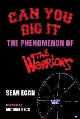 Can You Dig It: Fenomen Wojowników - Can You Dig It: The Phenomenon of The Warriors