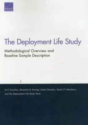 Badanie życia w okresie rozmieszczenia: Przegląd metodologiczny i opis próby podstawowej - The Deployment Life Study: Methodological Overview and Baseline Sample Description