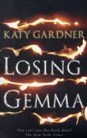 Utrata Gemmy - Losing Gemma