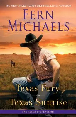 Texas Fury/Texas Sunrise: Dwie powieści w jednym tomie - Texas Fury/Texas Sunrise: Two Novels in One Volume