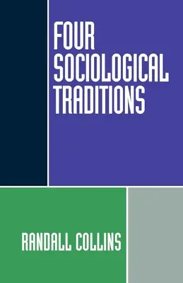 Cztery tradycje socjologiczne - Four Sociological Traditions