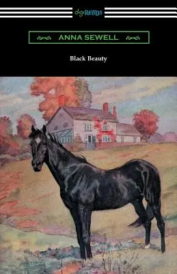 Black Beauty (z ilustracjami Roberta L. Dickeya) - Black Beauty (Illustrated by Robert L. Dickey)