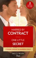 Married By Contract / One Little Secret - Małżeństwo na mocy umowy / Jeden mały sekret (Dynastie: Centrum Carey)