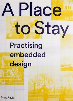 A Place to Stay: Praktyka projektowania wbudowanego - A Place to Stay: Practising Embedded Design