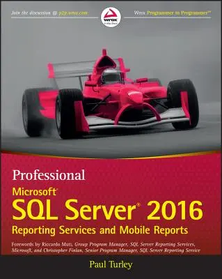 Profesjonalne usługi raportowania i raporty mobilne Microsoft SQL Server 2016 - Professional Microsoft SQL Server 2016 Reporting Services and Mobile Reports