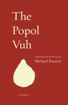 The Popol Vuh