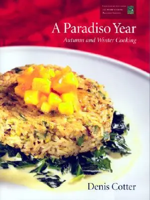 A Paradiso Year A & W: Jesienne i zimowe gotowanie - A Paradiso Year A & W: Autumn and Winter Cooking